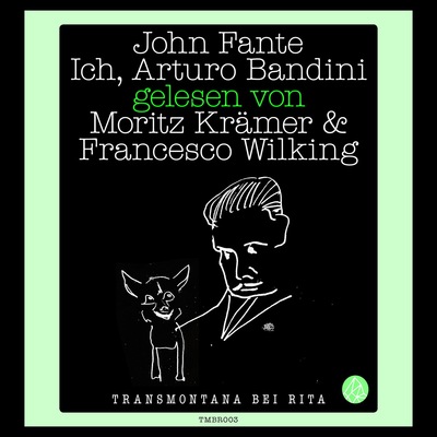 Ich, Arturo Bandini (Gekürzt)