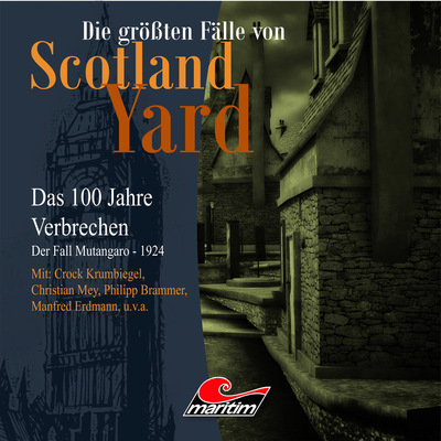 Die größten Fälle von Scotland Yard - Das 100 Jahre Verbrechen, Folge 18: Der Fall Mutangaro - 1924