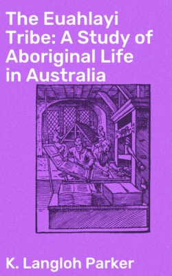 The Euahlayi Tribe: A Study of Aboriginal Life in Australia