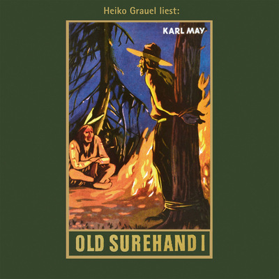 Old Surehand I - Karl Mays Gesammelte Werke, Band 14 (Ungekürzte Lesung)