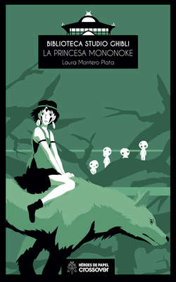 Biblioteca Studio Ghibli: La princesa Mononoke