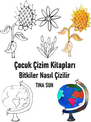 Çocuk Çizim Kitapları: Bitkiler Nasıl Çizilir