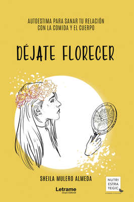 Déjate florecer