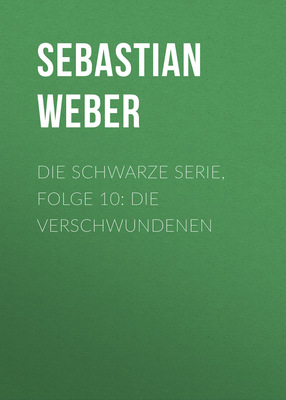 Die schwarze Serie, Folge 10: Die Verschwundenen