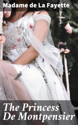 The Princess De Montpensier