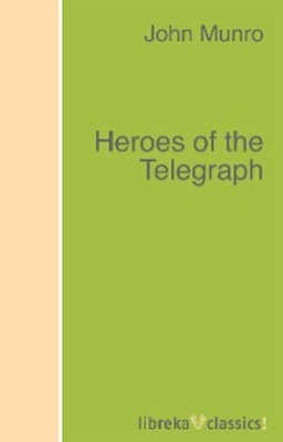 Heroes of the Telegraph