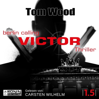 Victor: Berlin Calling - Victor (Ungekürzt)