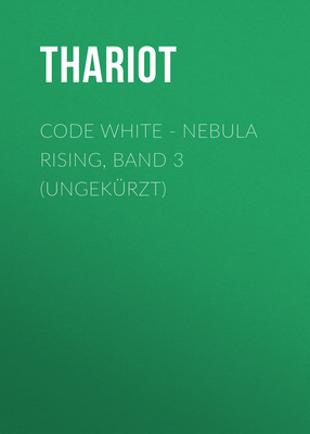 Code White - Nebula Rising, Band 3 (ungekürzt)