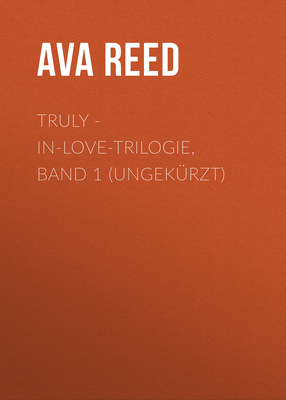 Truly - IN-LOVE-Trilogie, Band 1 (Ungekürzt)