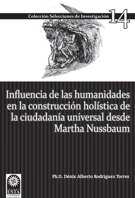Influencia de las humanidades en la construcción holística de la ciudadanía universal