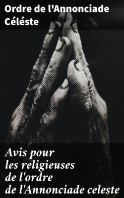 Avis pour les religieuses de l'ordre de l'Annonciade celeste