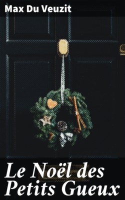 Le Noël des Petits Gueux