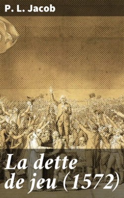 La dette de jeu (1572)