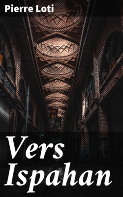 Vers Ispahan