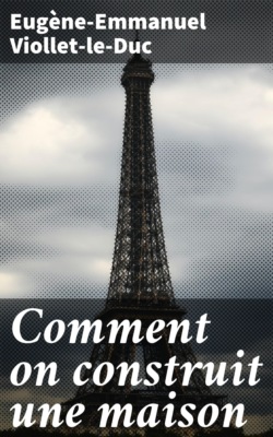 Comment on construit une maison