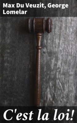 C'est la loi!