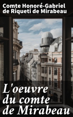 L'oeuvre du comte de Mirabeau