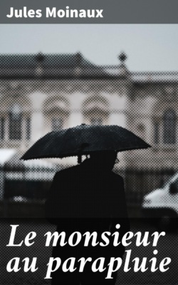 Le monsieur au parapluie