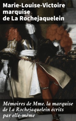 Mémoires de Mme la marquise de La Rochejaquelein écrits par elle-même