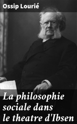 La philosophie sociale dans le theatre d'Ibsen