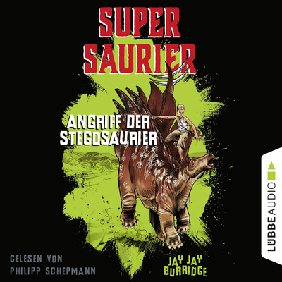 Angriff der Stegosaurier - Supersaurier 2 (Gekürzt)