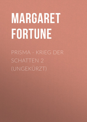 Prisma - Krieg der Schatten 2 (Ungekürzt)