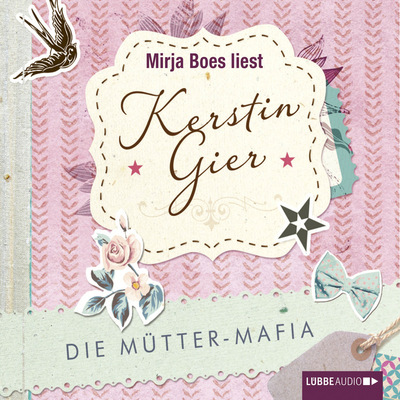 Die Mütter-Mafia (Gekürzt)