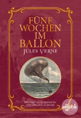 Fünf Wochen im Ballon