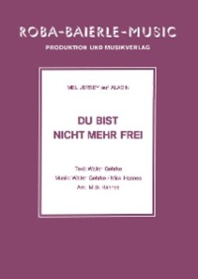 Du bist nicht mehr frei