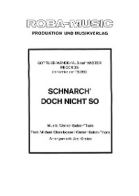 Schnarch' doch nicht so