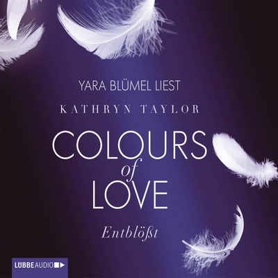 Colours of Love, Folge 2: Entblößt (ungekürzt)
