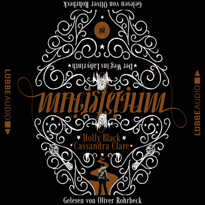 Der Weg ins Labyrinth - Magisterium, Teil 1