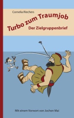 Turbo zum Traumjob: Der Zielgruppenbrief