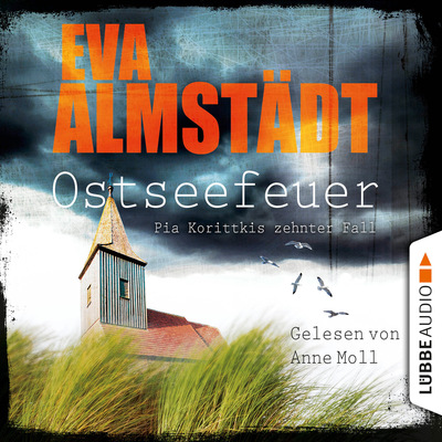 Osteseefeuer - Pia Korittkis zehnter Fall - Kommissarin Pia Korittki 10 (Ungekürzt)