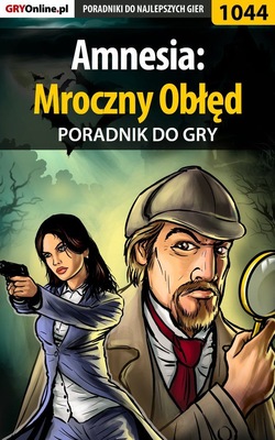 Amnesia: Mroczny Obłęd