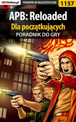 APB: Reloaded dla początkujących