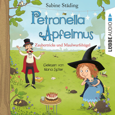 Zaubertricks und Maulwurfshügel - Petronella Apfelmus, Teil 8 (Gekürzt)