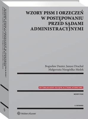 Wzory pism i orzeczeń w postępowaniu przed sądami administracyjnymi