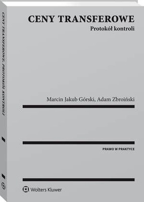 Ceny transferowe. Protokół kontroli