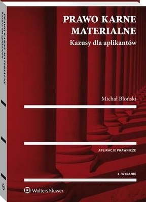 Prawo karne materialne. Kazusy dla aplikantów