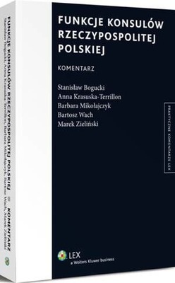 Funkcje konsulów Rzeczypospolitej Polskiej. Komentarz