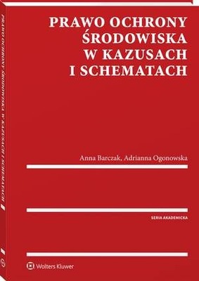 Prawo ochrony środowiska w kazusach i schematach