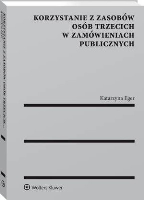 Korzystanie z zasobów osób trzecich w zamówieniach publicznych