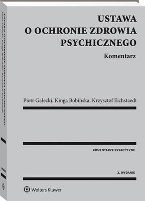 Ustawa o ochronie zdrowia psychicznego. Komentarz