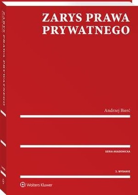 Zarys prawa prywatnego. Część ogólna
