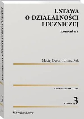 Ustawa o działalności leczniczej. Komentarz