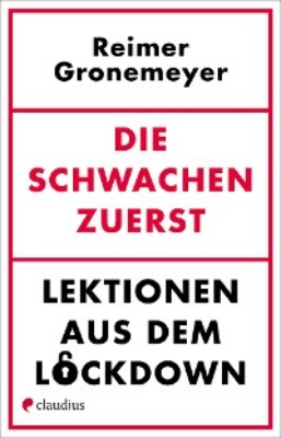 Die Schwachen zuerst