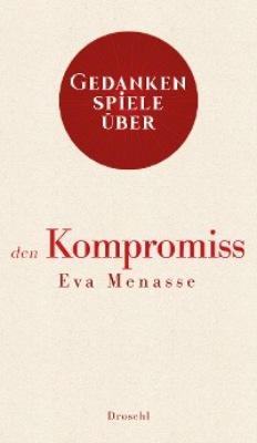 Gedankenspiele über den Kompromiss
