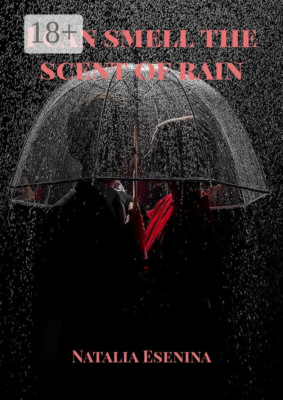 I can smell the scent of rain