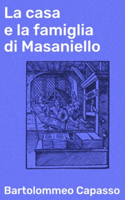 La casa e la famiglia di Masaniello